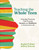 Teaching the Whole Teen (Everyday Practices That Promote Success and Resilience in School and Life) by Rachel Poliner, Jeffrey Benson, 9781506335889