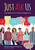 Just Ask Us (Kids Speak Out on Student Engagement) by Heather Wolpert-Gawron, 9781506363288