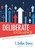 Deliberate Excellence (Three Fundamental Strategies That Drive Educational Leadership) by S. Dallas Dance, 9781506392011