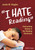 "I Hate Reading" (Overcoming Shame in the Reading Classroom) by Justin M. Stygles, 9781071844823