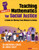 Teaching Mathematics for Social Justice, Grades K-12 (A Guide for Moving From Mindset to Action) by Dr. Kristopher J. Childs, Dr. John W. Staley, 9781071846940