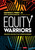 Equity Warriors (Creating Schools That Students Deserve) by George S. Perry, Jr., Joan Richardson, 9781071851371