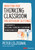 Modifying Your Thinking Classroom for Different Settings (A Supplement to Building Thinking Classrooms in Mathematics) by Peter Liljedahl, 9781071857847