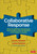 Collaborative Response (Three Foundational Components That Transform How We Respond to the Needs of Learners) by Kurtis Hewson, Lorna Hewson, 9781071862810