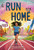 Run Home (A Graphic Memoir) - 9781250774316 by Alyssa Bermudez, Alyssa Bermudez, 9781250774316
