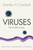 Viruses (The Invisible Enemy) by Dorothy H. Crawford, 9780192845030