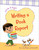 Writing a Book Report - 9781534139398 by Cecilia Minden, Kate Roth, 9781534139398