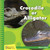 Crocodile or Alligator - 9781534150171 by Tamra B. Orr, 9781534150171