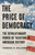 The Price of Democracy (The Revolutionary Power of Taxation in American History) by Vanessa S. Williamson, 9781541606111