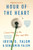 Hour of the Heart (Connecting in the Here and Now) by Irvin D. Yalom, Benjamin Yalom, 9780063321465