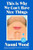 This Is Why We Can't Have Nice Things - 9780063399730 by Naomi Wood