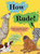 How Rude! (Animals That Burp, Toot, Spit, and Screech to Survive) - 9781454956457 by Chana Stiefel, Anna Louise Oliver, 9781454956457