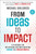 From Ideas to Impact (A Playbook for Influencing and Implementing Change in a Divided World) - 9781394369409 by Michael Sheldrick, Idris Elba, Sabrina Elba, 9781394369409