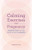 Calming Exercises for Pregnancy (95 Simple Ways to Find Peace in Only 5 Minutes) by Josephine Atluri, 9798886508987