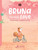 Bruna discovers Love by Ro Rothamel, 9798891844841