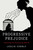Progressive Prejudice (Exposing the Devouring Mother) by Leslie Corbly, 9798895651704