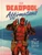 Deadpool's Affirmations (Feel Yourself to Heal Yourself) by Rob Kutner, Marvel, 9780593984819