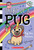 Pug the Unicorn: A Branches Book (Diary of a Pug #14) by Kyla May, Kyla May, 9781546139225