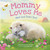 Mommy Loves Me: And God Does Too! by Rhonda Gowler Greene, Lisa Alderson, 9798225029401
