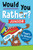 Would You Rather? Junior: That's So Gross! Edition by Zeitgeist, 9780593885925