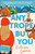 Any Trope but You (A Novel) by Victoria Lavine, 9781668079270