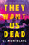 They Want Us Dead (A Novel) by CL Montblanc, 9781250340535