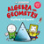 Basher Science: Algebra and Geometry (Anything but square!) - 9780753481073 by Simon Basher, Dan Green, 9780753481073