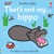 That's not my hippo... by Fiona Watt, Rachel Wells, 9781836052623
