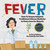 Fever (How Tu YouYou Used Traditional Chinese Medicine to Find a Cure for Malaria) - 9781629441962 - 9781629441962 by Darcy Pattison, Peter Willis