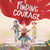 Finding Courage by Darcy Pattison, Angieszka Wajda, 9781629442495