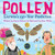 Pollen (Darwin's 130-Year Prediction) - 9781629441207 - 9781629441207 by Darcy Pattison, Peter Willis