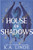 House of Shadows by K.A. Linde, 9781464253553
