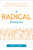 A Radical Enterprise (Pioneering the Future of High-Performing Organizations) by Matt K. Parker, 9781950508006
