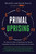 Primal Uprising (The Paleo f(x) Guide to Optimizing Your Health, Expanding Your Mind, and Reclaiming Your Freedom) by Michelle Norris, Keith Norris, 9781950665853
