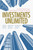 Investments Unlimited (A Novel About DevOps, Security, Audit Compliance, and Thriving in the Digital Age) by Helen Beal, Bill Bensing, Jason Cox, Michael Edenzon, John Willis, Tapabrata Pal, Caleb Queern, John Rzeszotarski, Andres Vega, 9781950508532