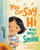 You Can Say Hi with Only a Smile by Merriam Sarcia Saunders, Tracy Bishop, 9781433845574