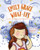 Emily Grace and the What-Ifs (A Story for Children about Nighttime Fears) by Lisa B. Gehring, Regina Flath, 9781433821066