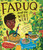 Faruq and the Wiri Wiri: A Celebration of Family and Food by Sophia Payne, Sandhya Prabhat, 9781536241228
