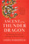 Ascent of the Thunder Dragon (The Surprising Spiritual Life and Legacy of Bhutan's Founder) by Sasha Wakefield, H.E. Samten Dorji Rinpoche, 9781645474326