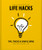 The Little Book of Life Hacks by OH, 9781800696341