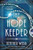 The Hope Keeper (A Novel) by Heather Webb, 9781464221545
