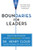 Boundaries for Leaders (Results, Relationships, and Being Ridiculously in Charge) by Henry Cloud, 9780062206336