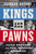 Kings and Pawns (Jackie Robinson and Paul Robeson in America) by Howard Bryant, 9780063308169