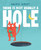 There Is Not Usually a Hole ((A Playful Read-Aloud About New Friendships and Sharing - For Preschoolers, Kindergarteners, and Kids Ages 3-5)) by Daisy Hirst, Daisy Hirst, 9781536250145