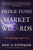 Hedge Fund Market Wizards (How Winning Traders Win) - 9781394378074 by Jack D. Schwager, Ed Seykota, 9781394378074