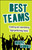 Best Teams (Creating and Maintaining High-Performing Teams) by Marc Woods, 9781394249701
