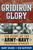 Gridiron Glory (The Story of the Army-Navy Football Rivalry) by Barry Wilner, Ken Rappoport, 9781589792777