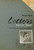 Letters Never Sent (Amsterdam, Westerbork, Bergen-Belsen) by Mirjam Bolle, Laura Vroomen, 9789653084735