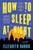 How to Sleep at Night (A Novel) - 9780063353244 by Elizabeth Harris