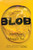 Blob (A Love Story) - 9780063358676 by Maggie Su, 9780063358676